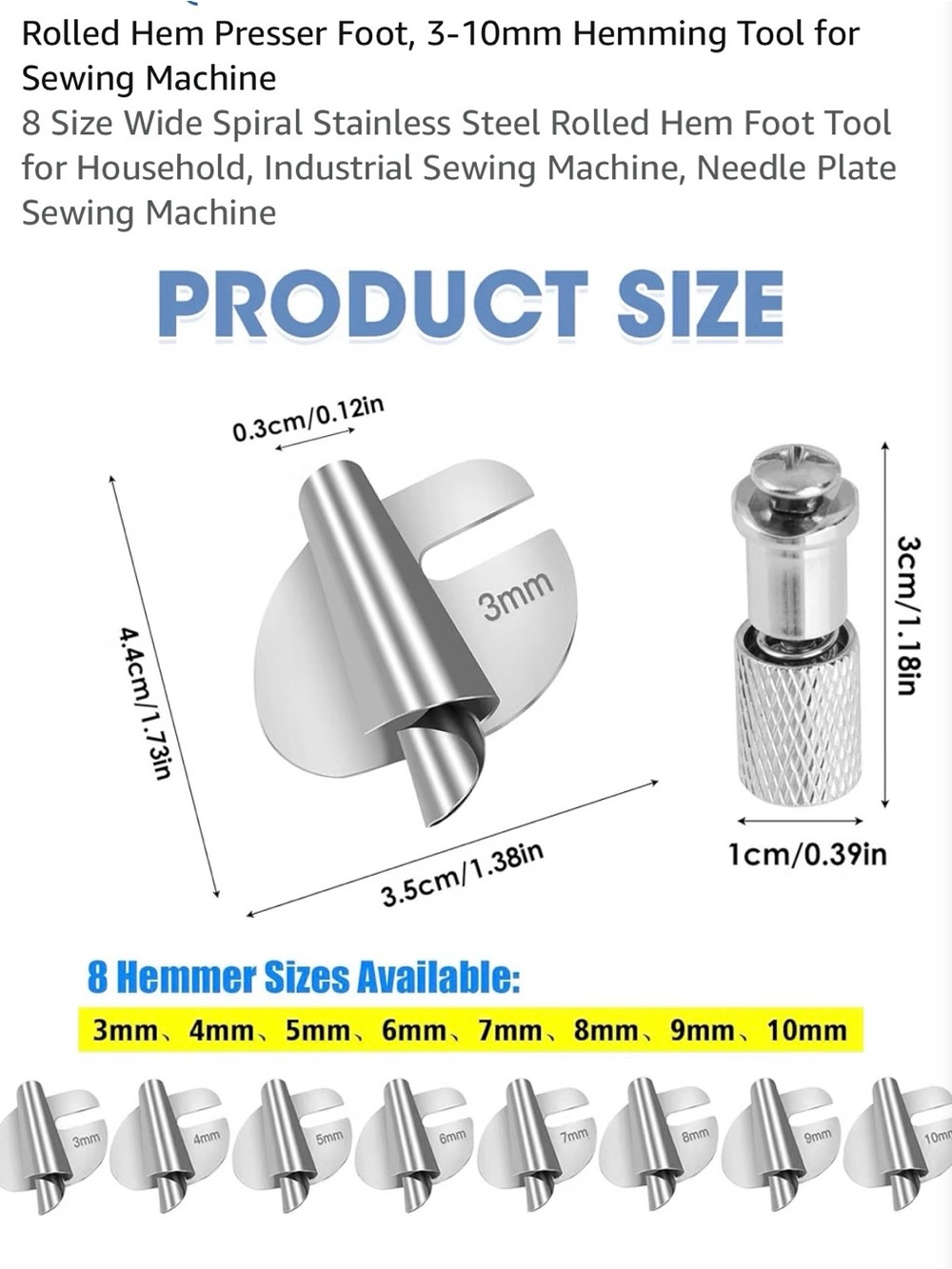 8 Wide Spiral Stainless Steel Rolled Hem Foot Tool for Sewing Machine, 3-10mm